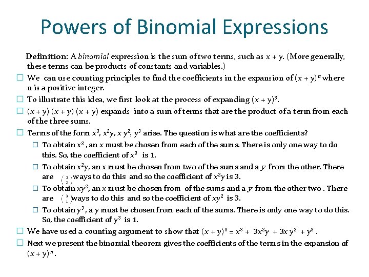 Powers of Binomial Expressions Definition: A binomial expression is the sum of two terms, Powers of Binomial Expressions Definition: A binomial expression is the sum of two terms,