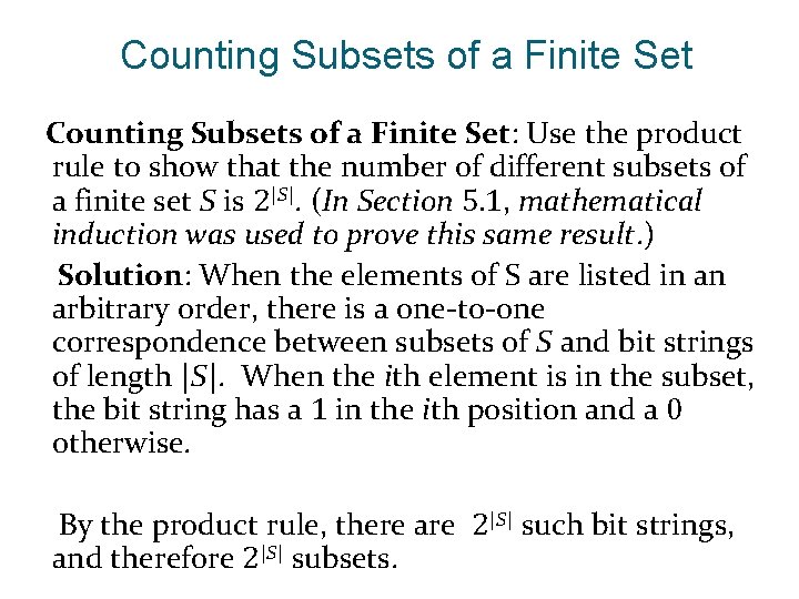 Counting Subsets of a Finite Set: Use the product rule to show that the Counting Subsets of a Finite Set: Use the product rule to show that the