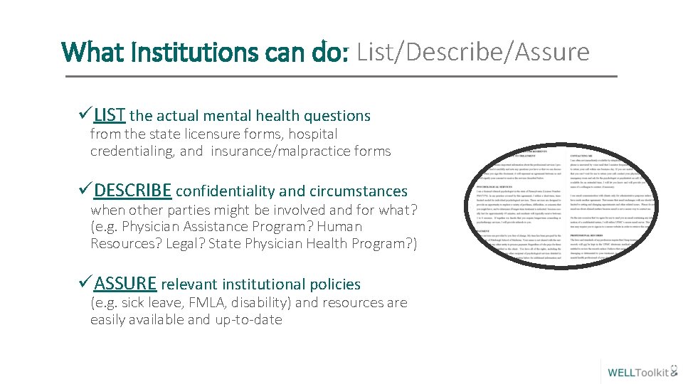 What Institutions can do: List/Describe/Assure üLIST the actual mental health questions from the state