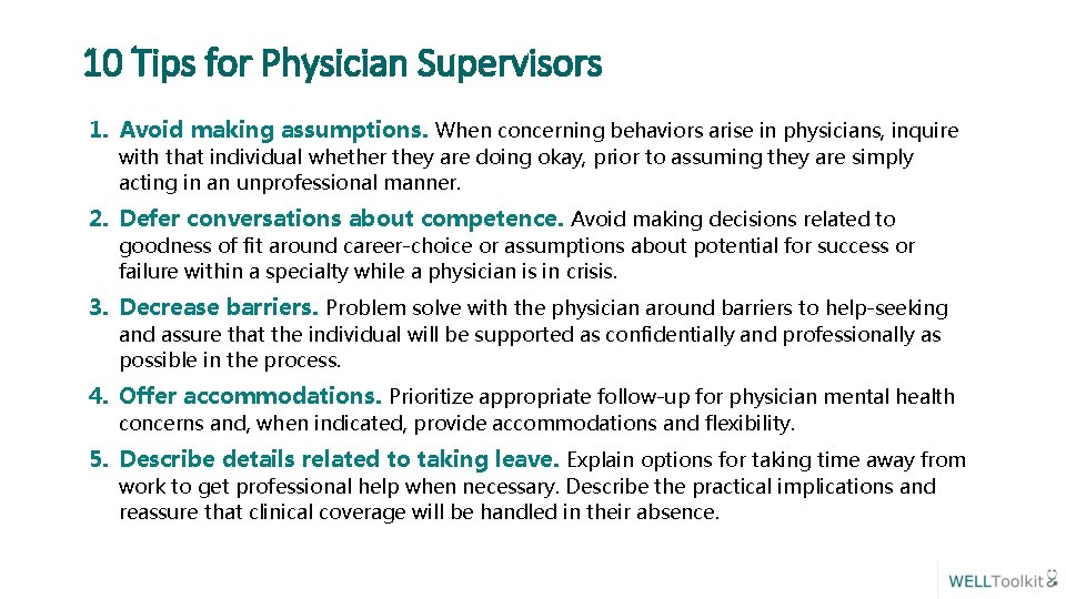 10 Tips for Physician Supervisors Ia. Access to Care: WELL Resource Guide 1. Avoid