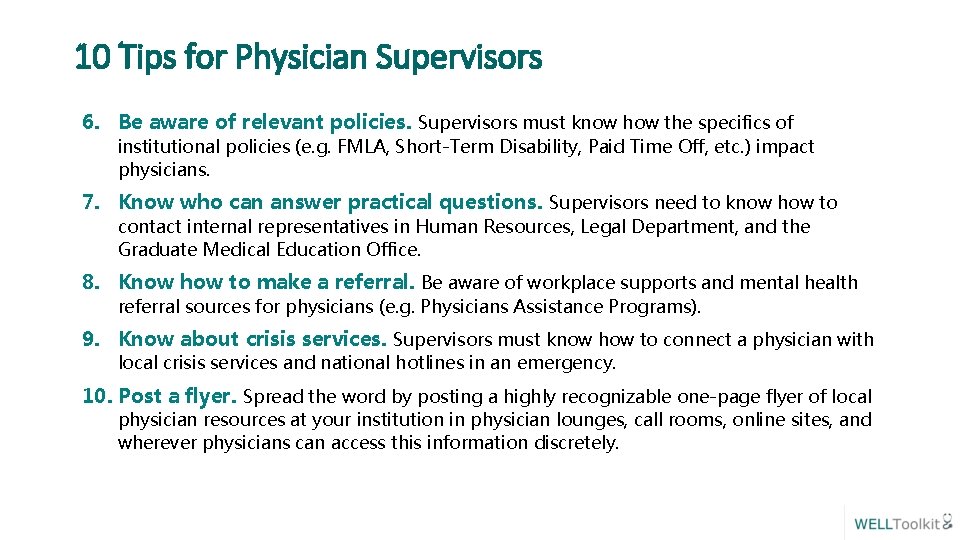 10 Tips for Physician Supervisors Ia. Access to Care: WELL Resource Guide 6. Be