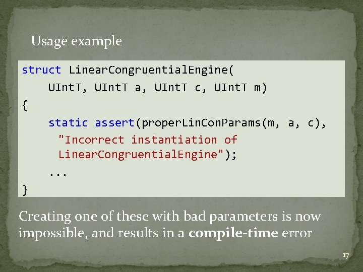 Usage example struct Linear. Congruential. Engine( UInt. T, UInt. T a, UInt. T c, Usage example struct Linear. Congruential. Engine( UInt. T, UInt. T a, UInt. T c,