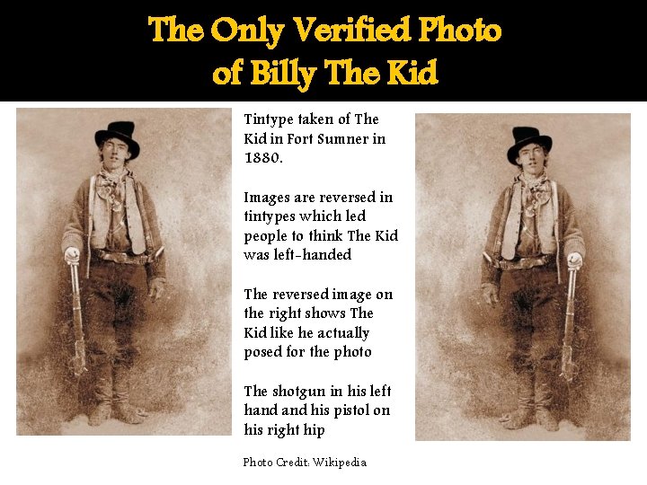 The Only Verified Photo of Billy The Kid Tintype taken of The Kid in