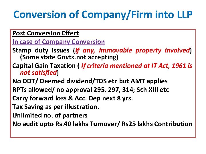 Conversion of Company/Firm into LLP Post Conversion Effect In case of Company Conversion Stamp