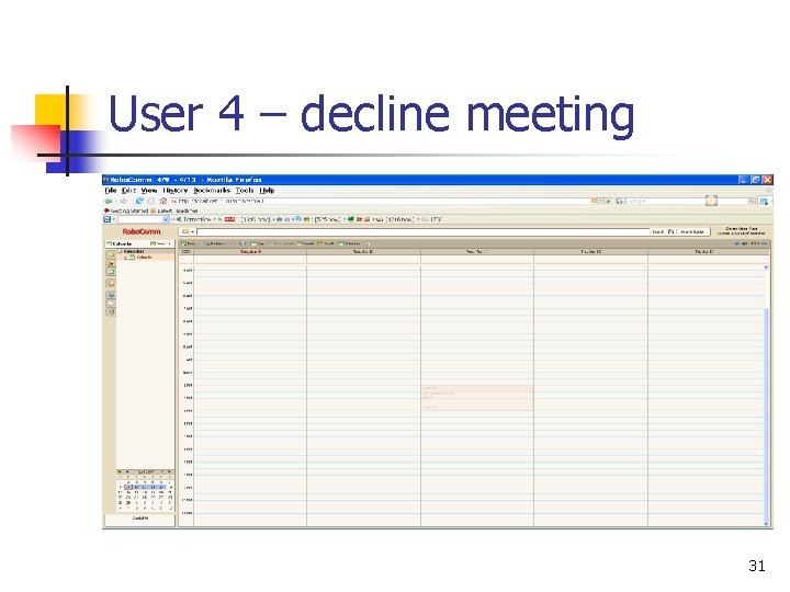 User 4 – decline meeting 31 