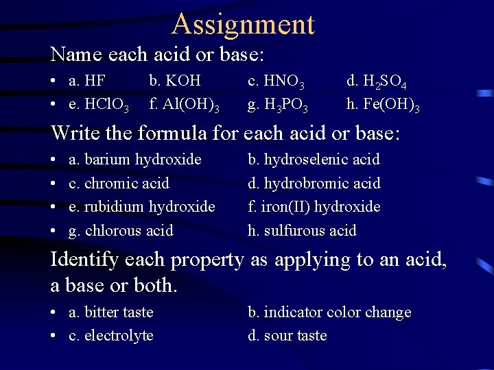 Assignment Name each acid or base: • a. HF • e. HCl. O 3
