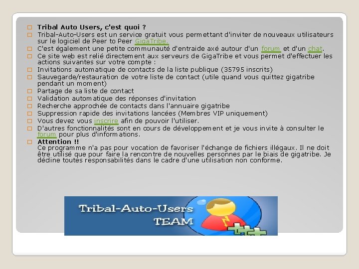 � Tribal Auto Users, c'est quoi ? � Tribal-Auto-Users est un service gratuit vous