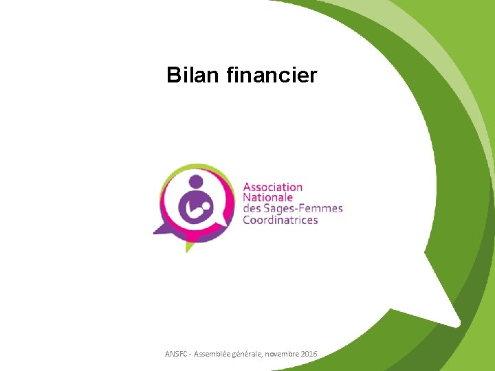Bilan financier ANSFC - Assemblée générale, novembre 2016 