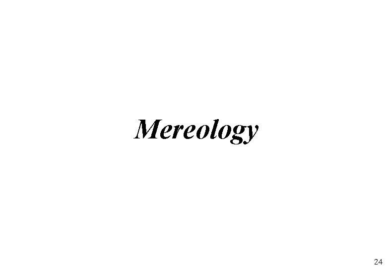 Mereology 24 