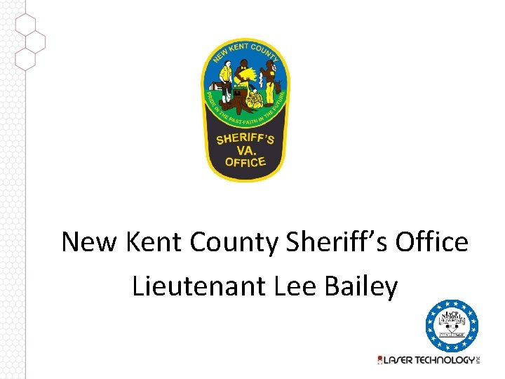 New Kent County Sheriff’s Office Lieutenant Lee Bailey 