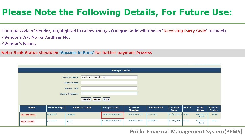 Please Note the Following Details, For Future Use: üUnique Code of Vendor, Highlighted in Please Note the Following Details, For Future Use: üUnique Code of Vendor, Highlighted in