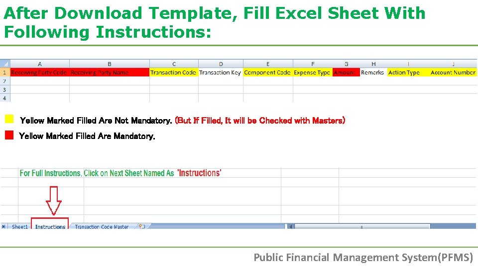 After Download Template, Fill Excel Sheet With Following Instructions: Yellow Marked Filled Are Not After Download Template, Fill Excel Sheet With Following Instructions: Yellow Marked Filled Are Not