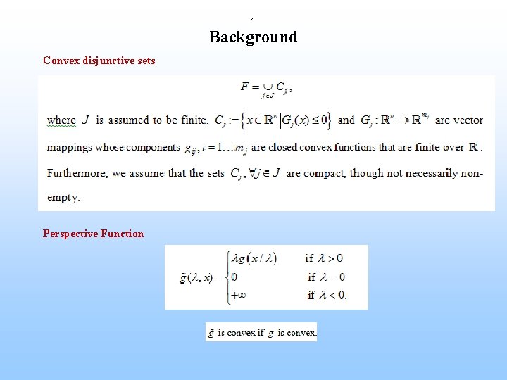 , Background Convex disjunctive sets Perspective Function 