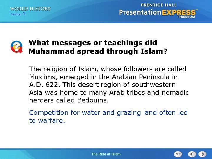 Section 1 Objectives Understand how Muhammad became the