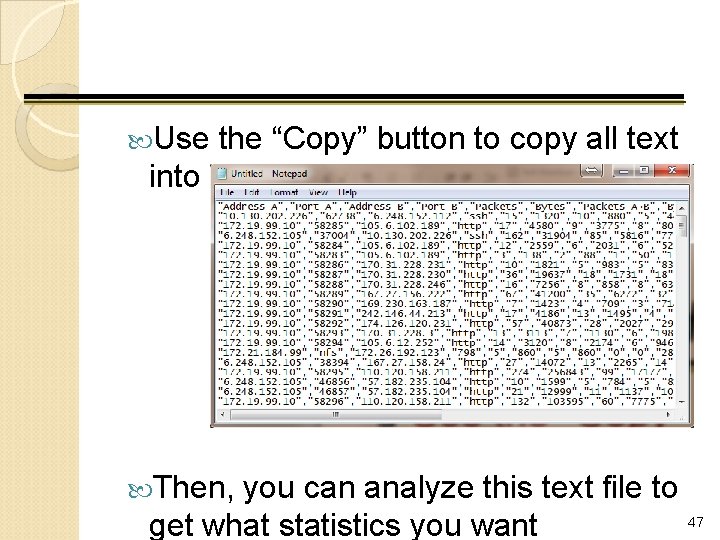  Use the “Copy” button to copy all text into clipboard Then, you can