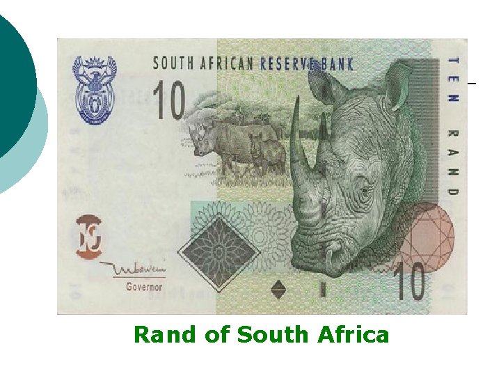Rand of South Africa 