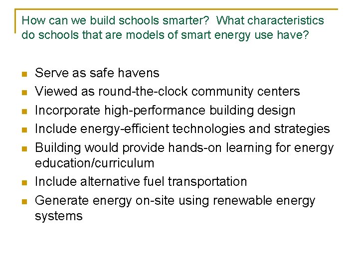 How can we build schools smarter? What characteristics do schools that are models of