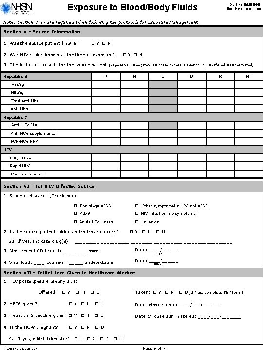 Exposure to Blood/Body Fluids OMB No. 0920 -0666 Exp. Date: xx-xx-xxxx Note: Section V–IX