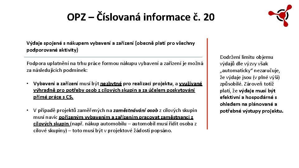 OPZ – Číslovaná informace č. 20 Výdaje spojené s nákupem vybavení a zařízení (obecně