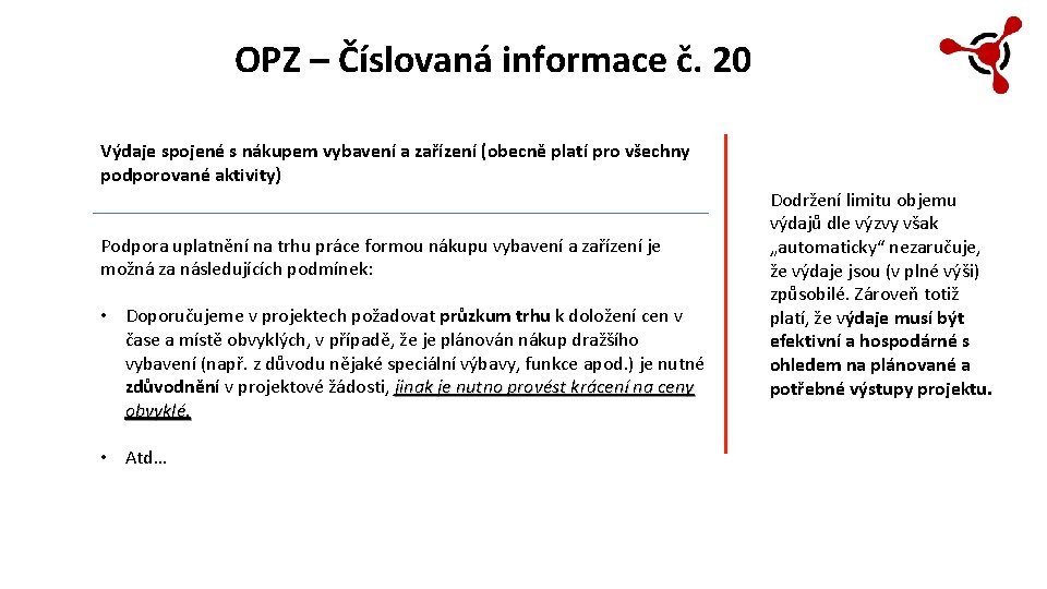 OPZ – Číslovaná informace č. 20 Výdaje spojené s nákupem vybavení a zařízení (obecně