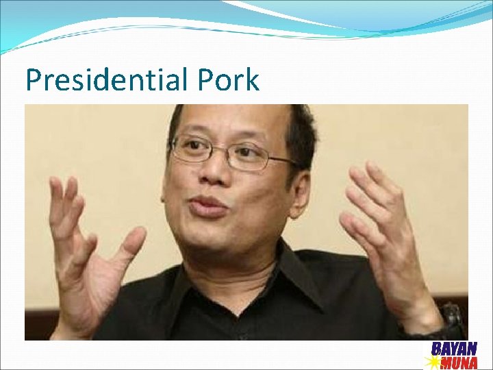 Presidential Pork 