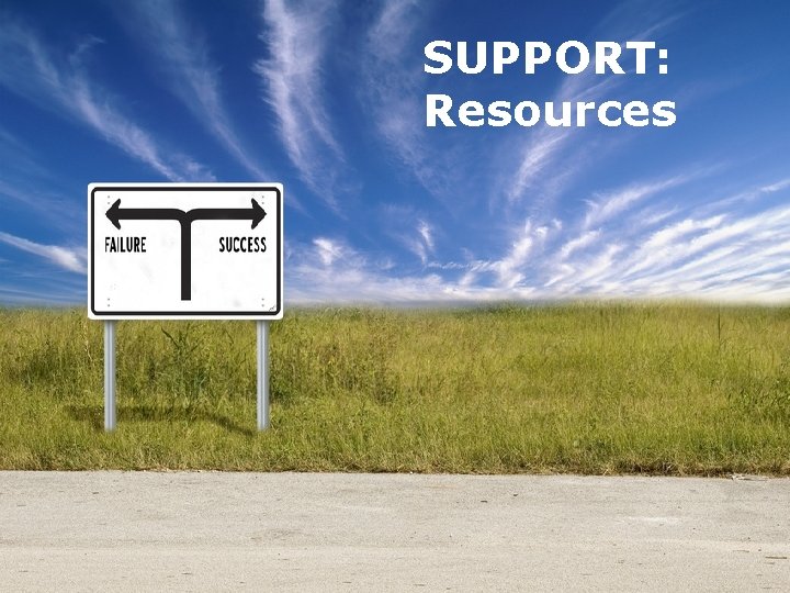 SUPPORT: Resources 