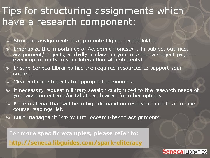 Tips for structuring assignments which have a research component: Structure assignments that promote higher