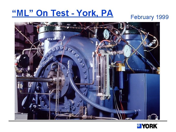 “ML” On Test - York, PA February 1999 