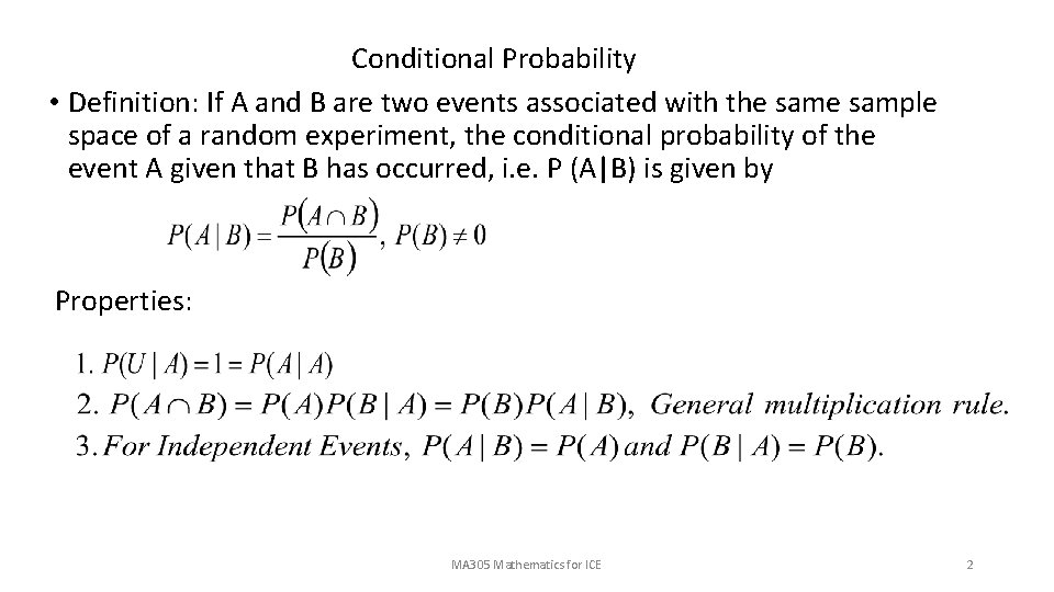 Conditional Probability • Definition: If A and B are two events associated with the