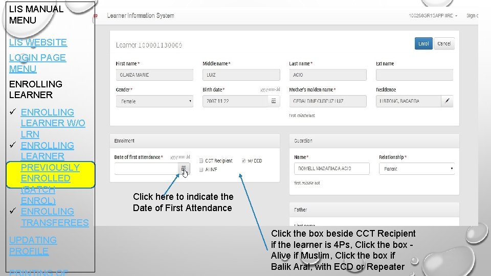 LIS MANUAL MENU LIS WEBSITE LOGIN PAGE MENU ENROLLING LEARNER ü ENROLLING LEARNER W/O