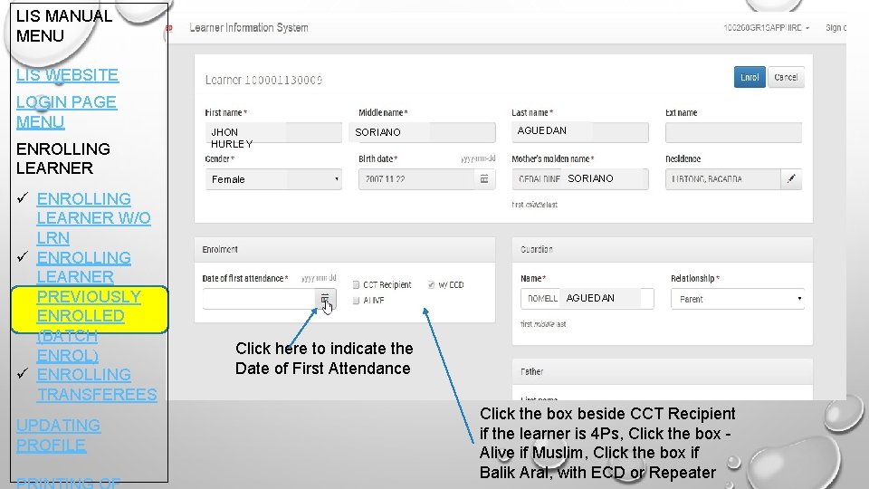 LIS MANUAL MENU LIS WEBSITE LOGIN PAGE MENU ENROLLING LEARNER ü ENROLLING LEARNER W/O