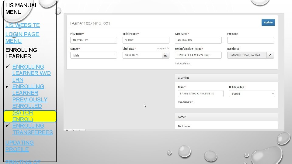 LIS MANUAL MENU LIS WEBSITE LOGIN PAGE MENU ENROLLING LEARNER ü ENROLLING LEARNER W/O