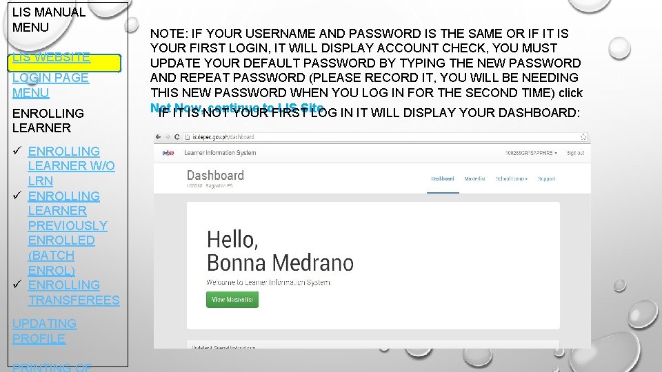 LIS MANUAL MENU LIS WEBSITE LOGIN PAGE MENU ENROLLING LEARNER ü ENROLLING LEARNER W/O