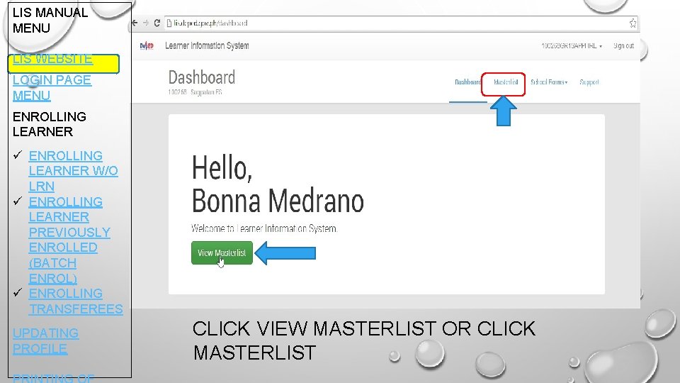 LIS MANUAL MENU LIS WEBSITE LOGIN PAGE MENU ENROLLING LEARNER ü ENROLLING LEARNER W/O