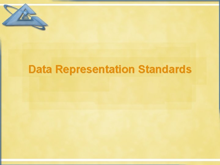 Data Representation Standards 