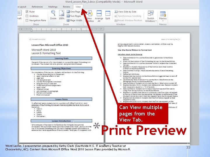 Can View multiple pages from the View Tab. *Print Preview Word Lesson 3 presentation