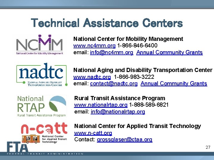 Technical Assistance Centers National Center for Mobility Management www. nc 4 mm. org 1