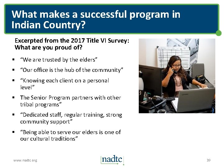 What makes a successful program in Indian Country? Excerpted from the 2017 Title VI