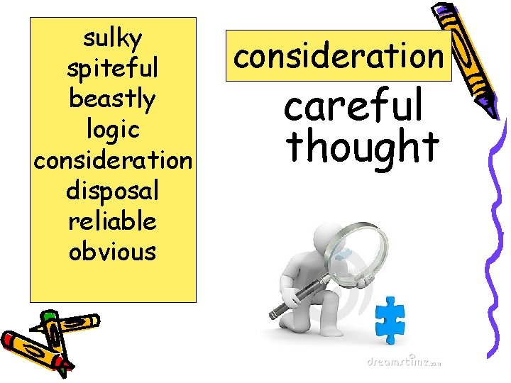 sulky spiteful beastly logic consideration disposal reliable obvious consideration careful thought 