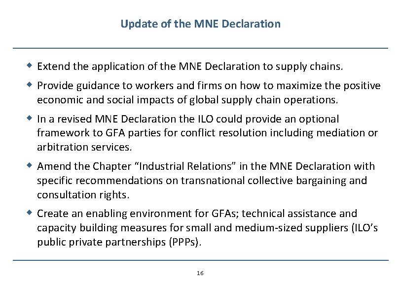 Update of the MNE Declaration w Extend the application of the MNE Declaration to