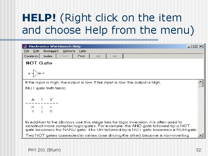 HELP! (Right click on the item and choose Help from the menu) PHY 201