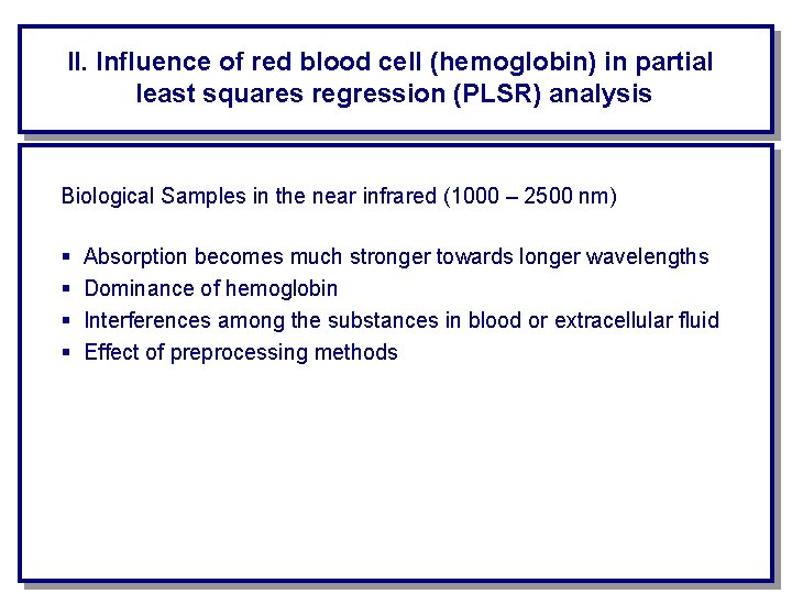 II. Influence of red blood cell (hemoglobin) in partial least squares regression (PLSR) analysis