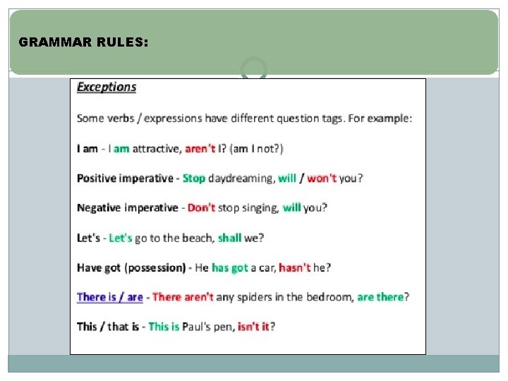 GRAMMAR RULES: 