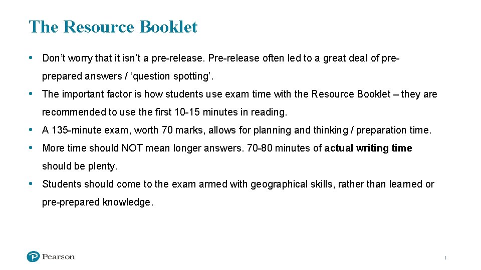 The Resource Booklet • Don’t worry that it isn’t a pre-release. Pre-release often led