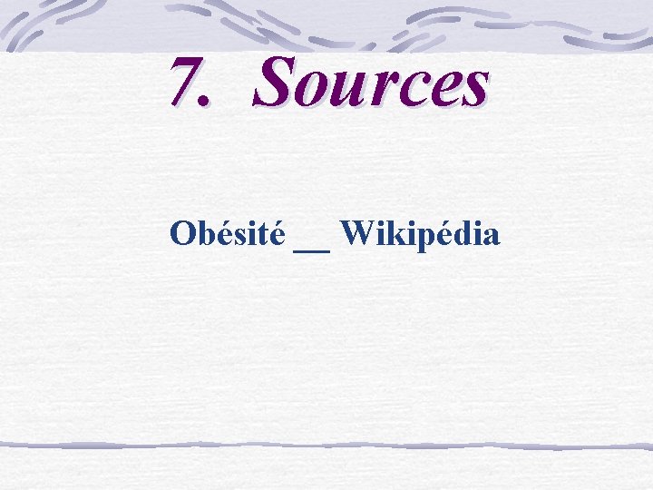 7. Sources Obésité __ Wikipédia 