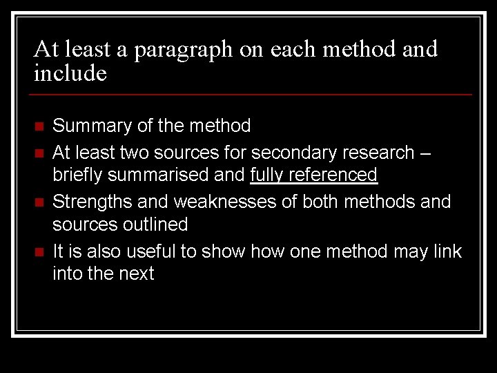 At least a paragraph on each method and include n n Summary of the