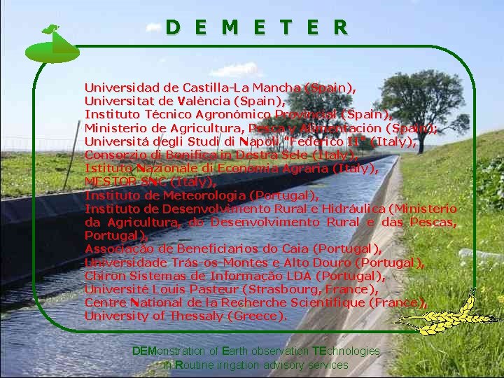 D E M E T E R Universidad de Castilla-La Mancha (Spain), Universitat de