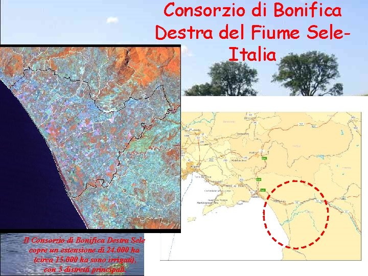 Consorzio di Bonifica Destra del Fiume Sele. Italia Il Consorzio di Bonifica Destra Sele