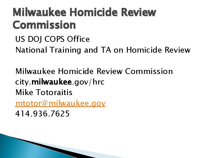 Milwaukee Homicide Review Commission US DOJ COPS Office National Training and TA on Homicide