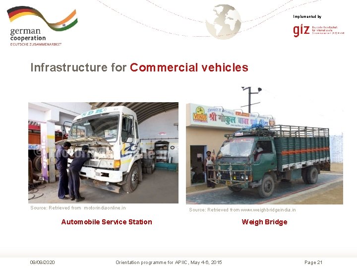 Implemented by Infrastructure for Commercial vehicles Source: Retrieved from motorindiaonline. in Source: Retrieved from